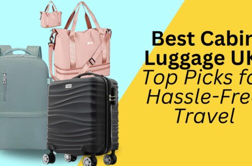 Best Cabin Luggage UK