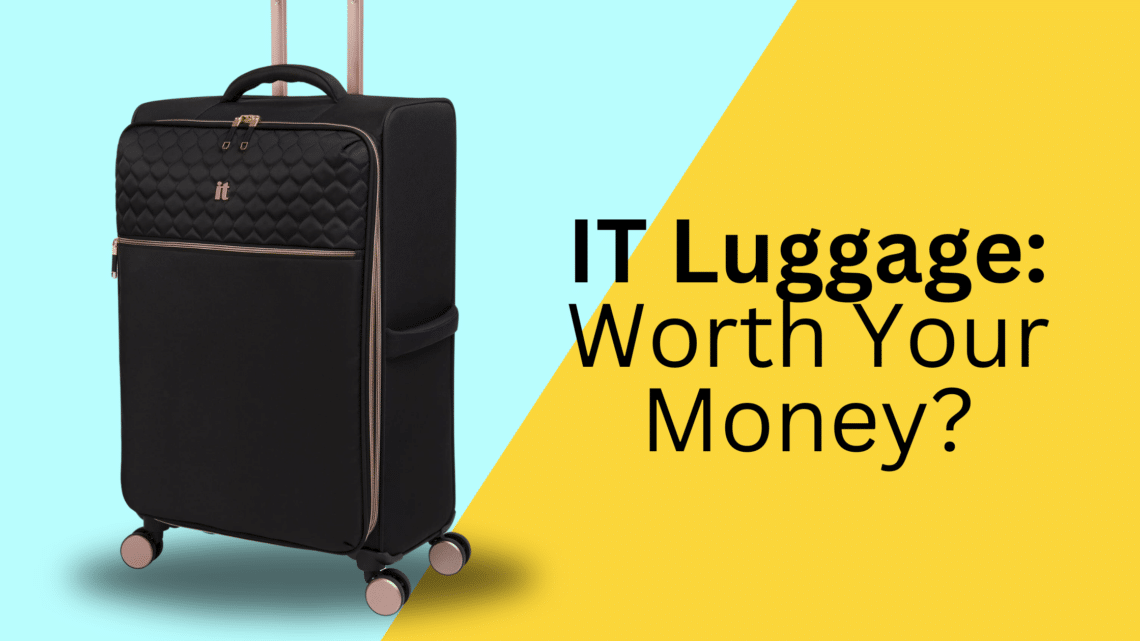 IT Luggage Review: Worth Your Money?